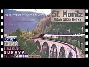 CHUR - St MORITZ Albula Line Swiss Railway RhB R/IR 1962