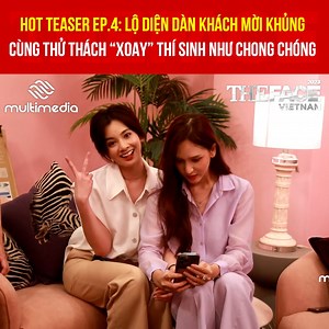 Hot Teaser Ep.4: Lộ diện dàn khách mời khủng cùng thử thách "xoay" thí sinh như chong chóng" #TheFaceVietnam | The Face Vietnam