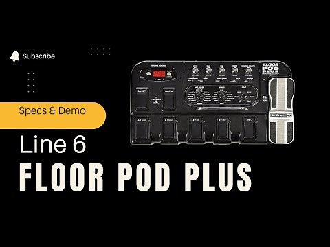 Line 6 Floor Pod Plus - Specs and Patches Demo