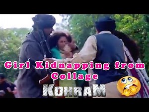 Girl Kidnapping from collage | Kohram Movie Scene