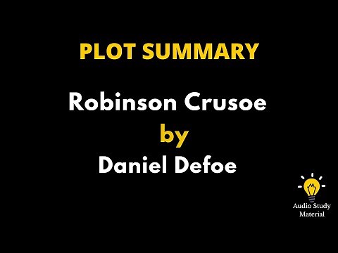 Plot Summary Of Robinson Crusoe By Daniel Defoe. - Robinson Crusoe By Daniel Defoe Book Summary 📚