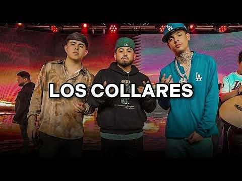 Los Collares - Natanael Cano, Oscar Maydon, Luis R Conriquez, Marca Registrada, Padrinito Toys