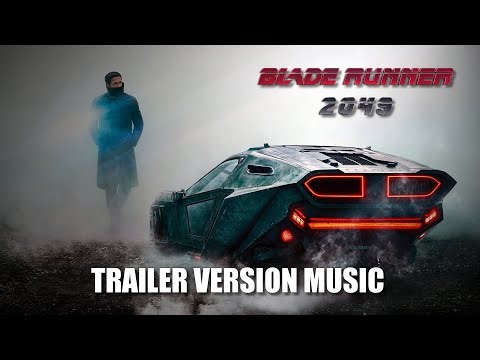BLADE RUNNER 2049 Trailer Music Version
