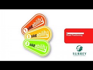 Bikeability: Road Positioning