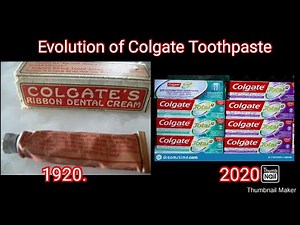 Evolution of Colgate Toothpaste 1920-2020