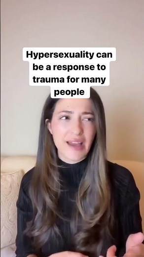 Let’s talk about hypersexuality as a trauma response
