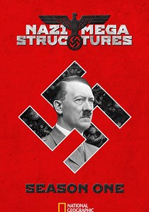 Nazi Megastructures Season 1 - watch episodes streaming online