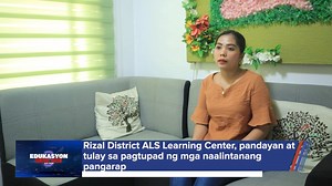 2.3K views | Isulong at mabigyan ng pantay na karapatan ang lahat ng Pilipino na nagnanais makapag-aral, iyan ang pangunahing layunin sa pagpapatayo ng ALS Learning Center ng Rizal District. Panoorin natin ang ulat ni Rossite Ramilo. | DepEd Regional Office III | Facebook