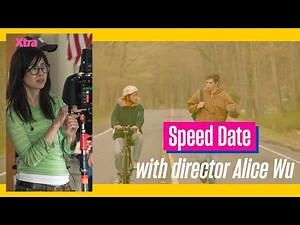 Speed Date with director Alice Wu | Xtra