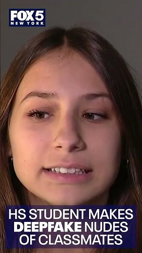 High school student makes deepfake nudes of classmates
