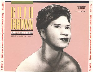 Ruth Brown - Miss Rhythm, Greatest Hits And More