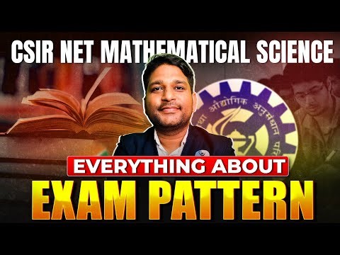 CSIR NET Mathematics Exam Pattern for June 2026 | Complete Details | IFAS