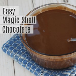 Homemade Magic Shell Chocolate Recipe -Hard Shell Ice Cream