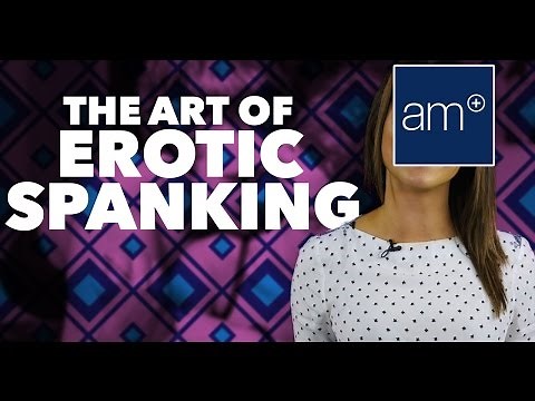 The Art Of Erotic Spanking | Quickies