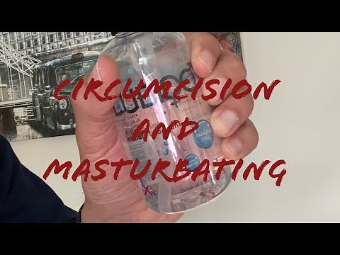 Circumcision and masturbation
