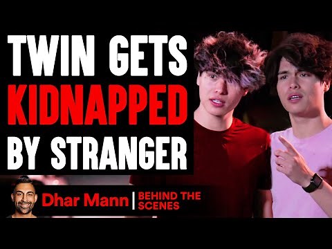 TWIN Gets KIDNAPPED By Stranger (Behind The Scenes) ft. Stokes Twins | Dhar Mann Studios