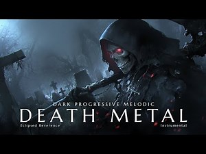 Eclipsed Reverence | Dark Progressive Melodic Death Metal Instrumental Mix