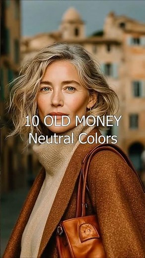 10 Old Money NEUTRAL Color Styles That Look EXPENSIVE Over 50⭐