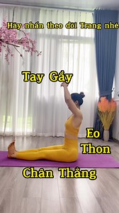 Tay gầy Eo thon chân gọn #eothon #taynho | Trang Triệu Yoga