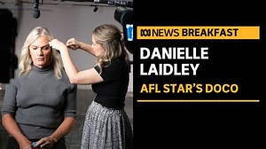 VIDEO: AFL star Danielle Laidley lays bare her story, in her own words