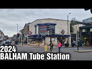 BALHAM Underground Station (2024)