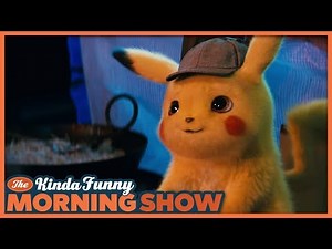 Pokémon Detective Pikachu Trailer Reacts - The Kinda Funny Morning Show 11.12.18