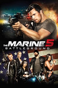 Watch And Download Movie Video The Marine 5: Battleground For Free!