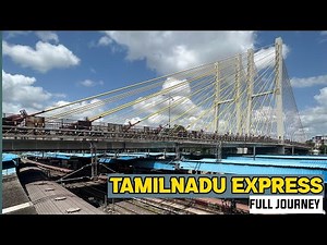 Chennai Central To New Delhi | Tamilnadu Express | Full Journey