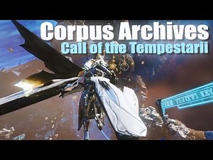 Call of the Tempestarii - Corpus Archives | WARFRAME