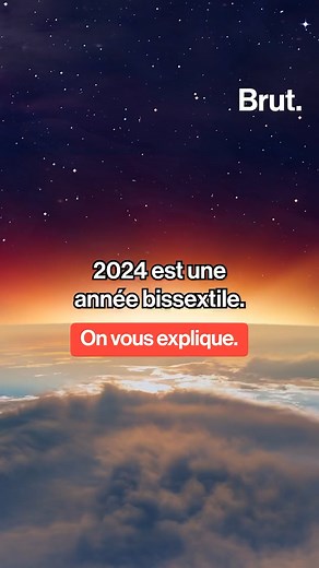 Mais au fait, c'est quoi une année bissextile ? | Brut
