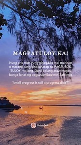 4.5K views · 141 reactions | Small progress is still a progress. Magpatuloy Ka Lang! #lifeslessons #inspirational | Note To Self | Facebook