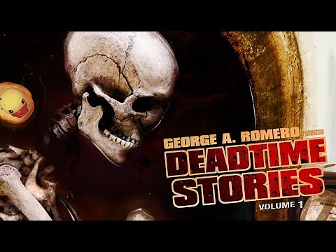 George A. Romero Presents Deadtime Stories Vol. 1 - Full Movie