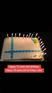 Happy 18 years old birthday 18 candles happy 18 years old birthday cake 18 candles