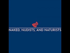 "Naked, Nudists, and Naturists" - Episode #15 PREVIEW