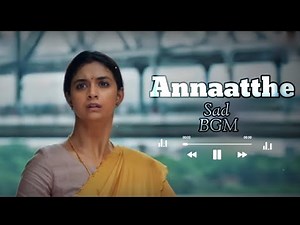 Annaatthe Sad Bgm Ringtone