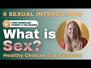Sexual Intercourse Explained | A Guide for Kids & Parents