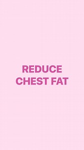 20K views · 37K reactions |  Save this to Reduce Chest Fat & Firm Up...
