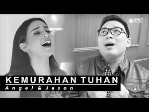 Kidung Rohani: Kemurahan Tuhan - Angel Pieters (feat. Jason)