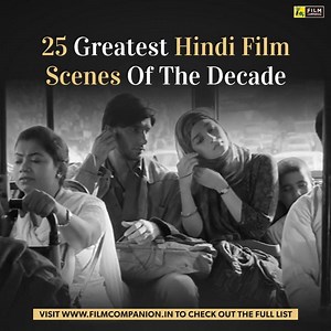 Moments, monologues, meltdowns - The last decade has seen them all. Here's Mohini Chaudhuri & Rahul Desai's take on the 25 Greatest Hindi Film Scenes of the Decade: https://buff.ly/2tcus2j Which is your favourite? #FCLists #BestOfTheDecade | Film Companion Studios