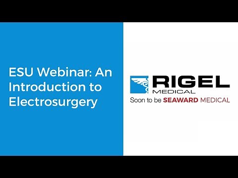 ESU Webinar: An Introduction to Electrosurgery