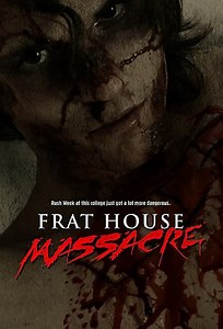 Frat House Massacre Summary, Trailer, Cast, Where to Watch and More