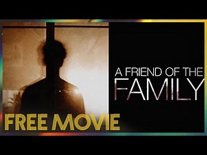 A Friend of the Family (2005) | FULL MOVIE | Laura Harris, Eric Johnson, Kim Coates