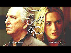 [4K] Call You Mine: Alan Rickman & Kate Winslet | Sense and Sensibility, Colonel Brandon, Marianne