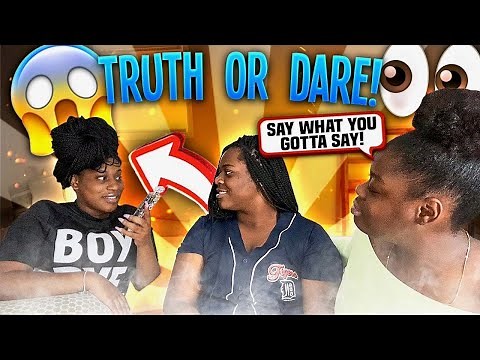EXTREME TRUTH OR DARE (SISTER EDITION)