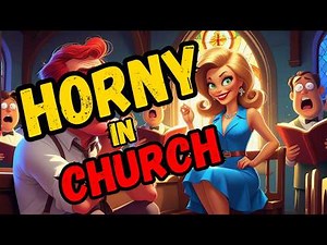 Horny in Church (Official Lyric Video)