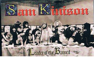 Sam Kinison - Leader Of The Banned