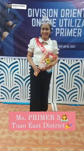 MS. PRIMER 3👸😍😍😍 Thank you SDO Cagayan! Thank you Tuao East District! | April Rose Desalla Corpuz