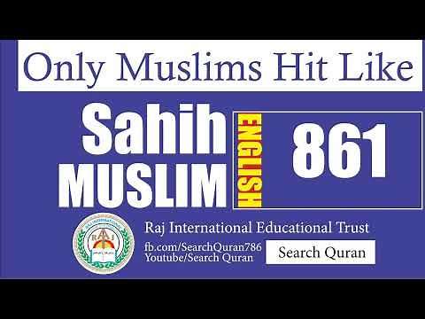 Sahih Muslim 861 English Muslim Sharif Hadith No 861