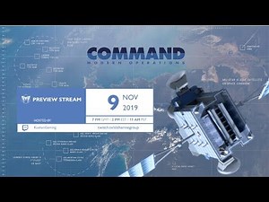 Command: Modern Operations - Preview Stream with KushanGaming - 9 November 2019