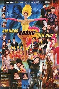 Paris By Night 81: Âm Nhạc Không Biên Giới II (2006) - Movie